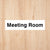 Meeting Room Door Sign