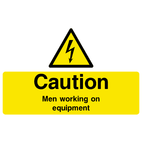 Men Working On Equipment Electrical Sign