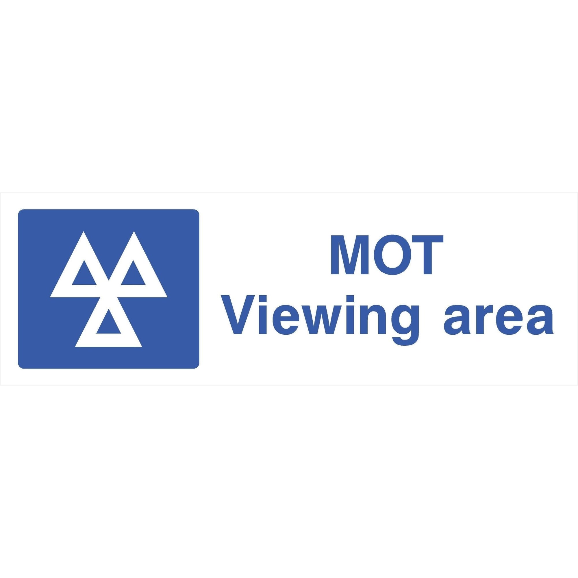 MOT Viewing Area Sign