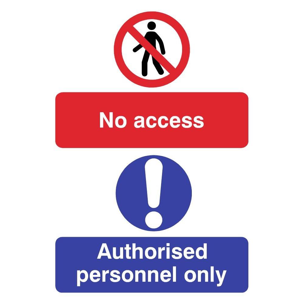 No Access Authorised Personnel Only Sign