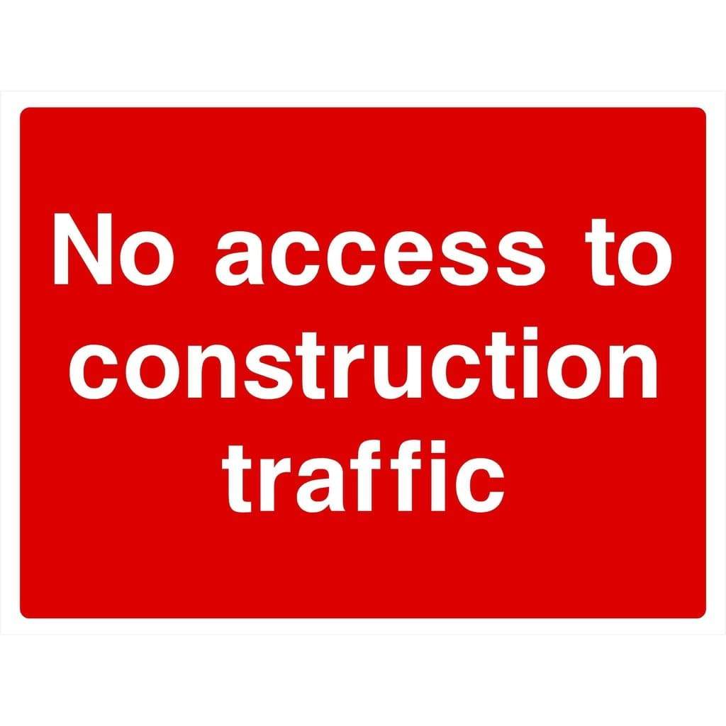 No Access To Construction Traffic Sign