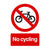 No Cycling Sign