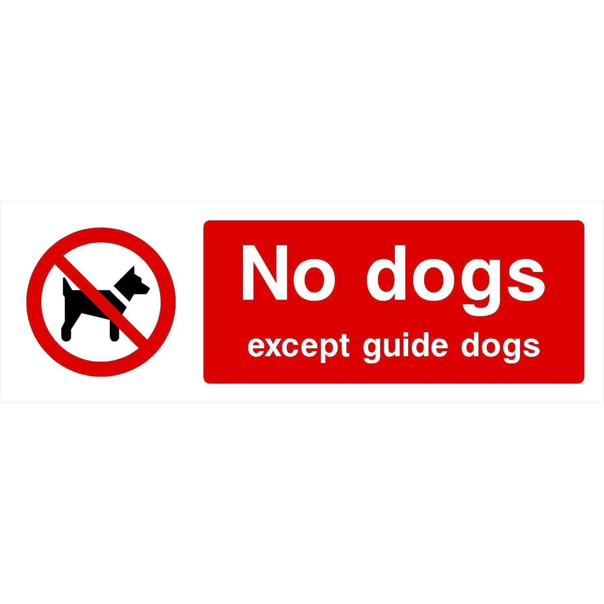 No Dogs Except Guide Dogs Sign Landscape
