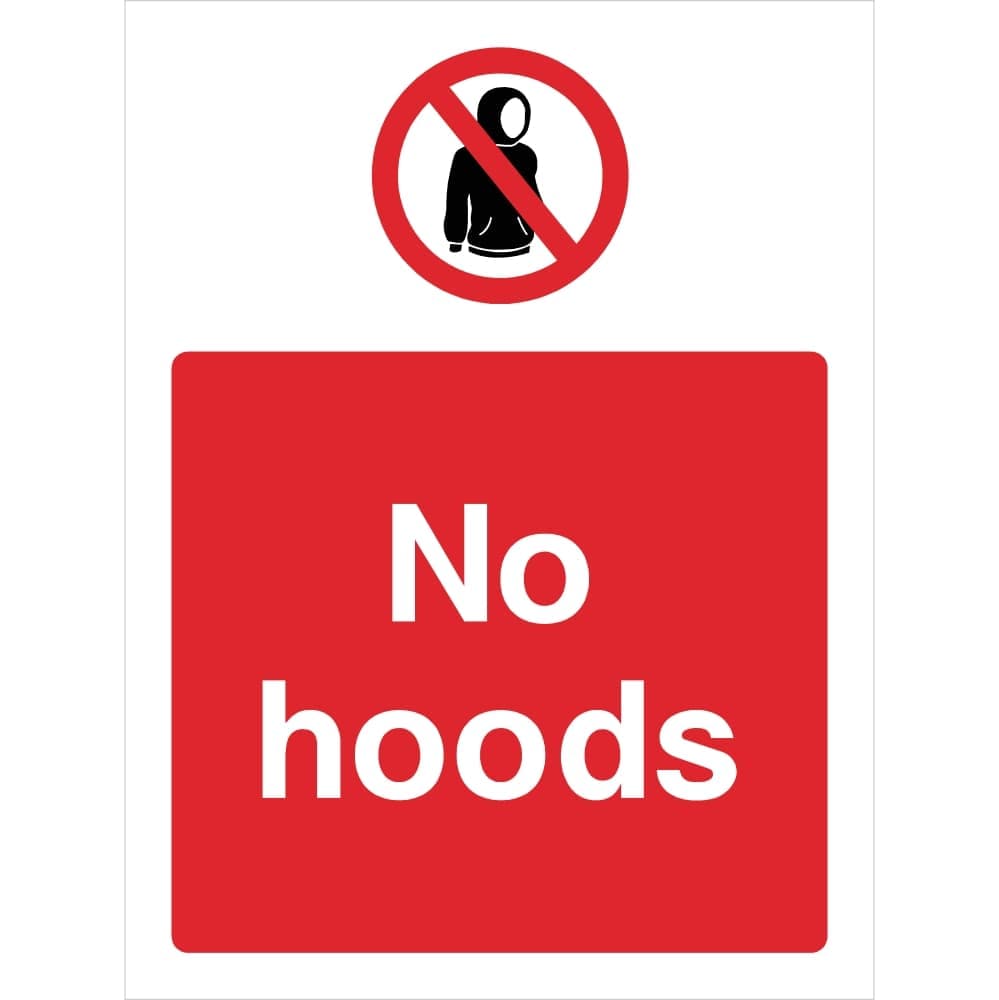 No Hoods Sign