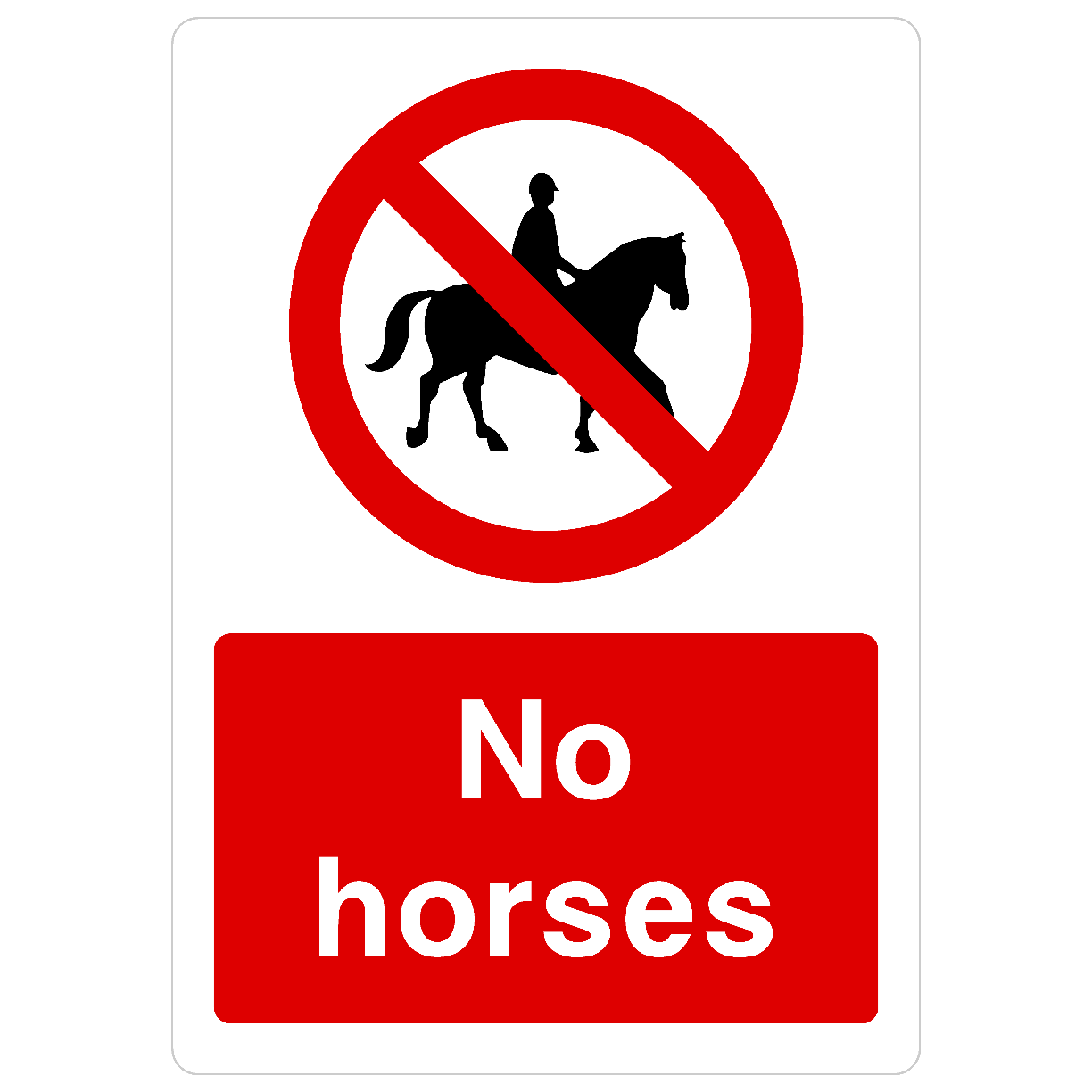 No Horses Sign