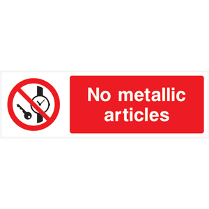 No Metallic Articles Sign