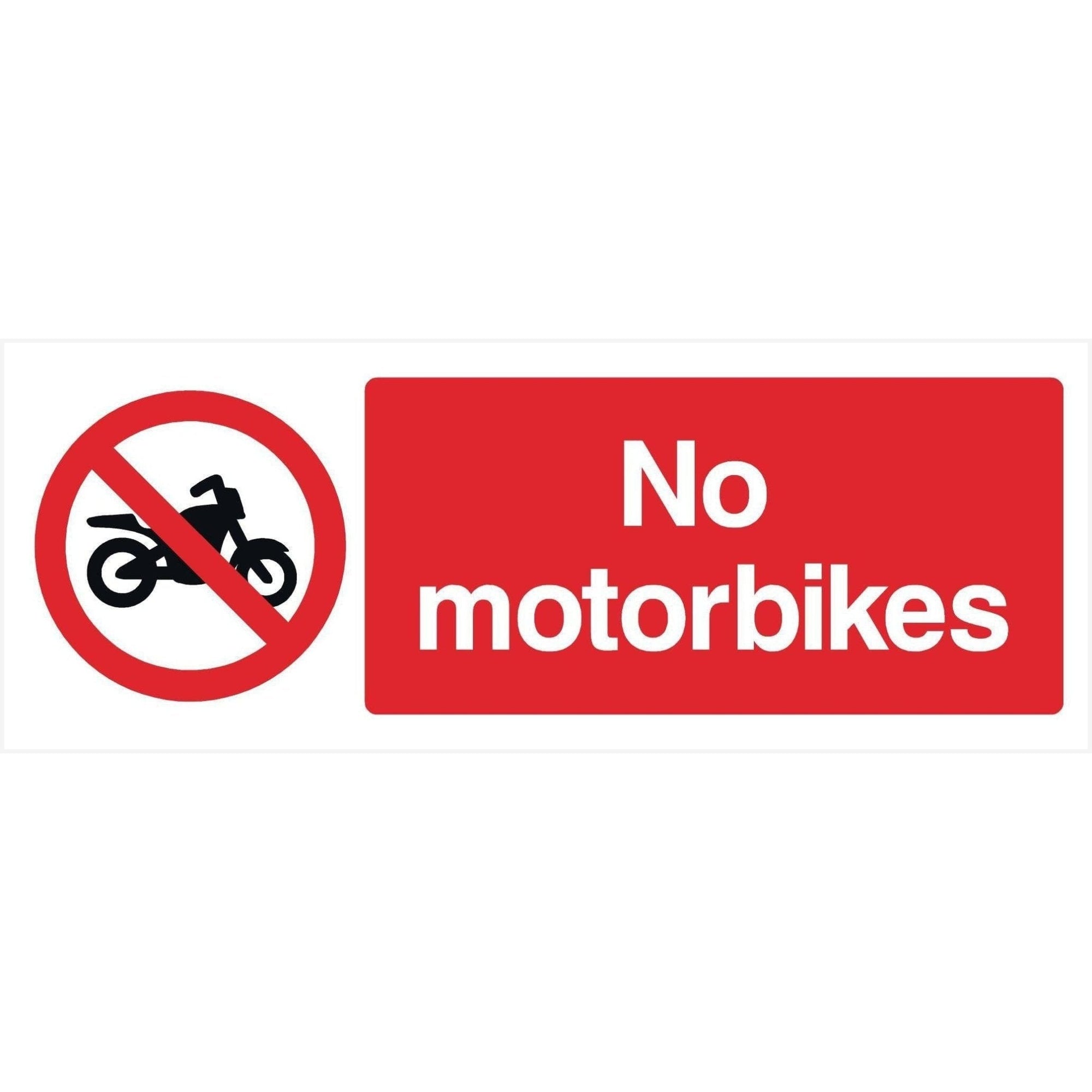 No Motorbikes Sign