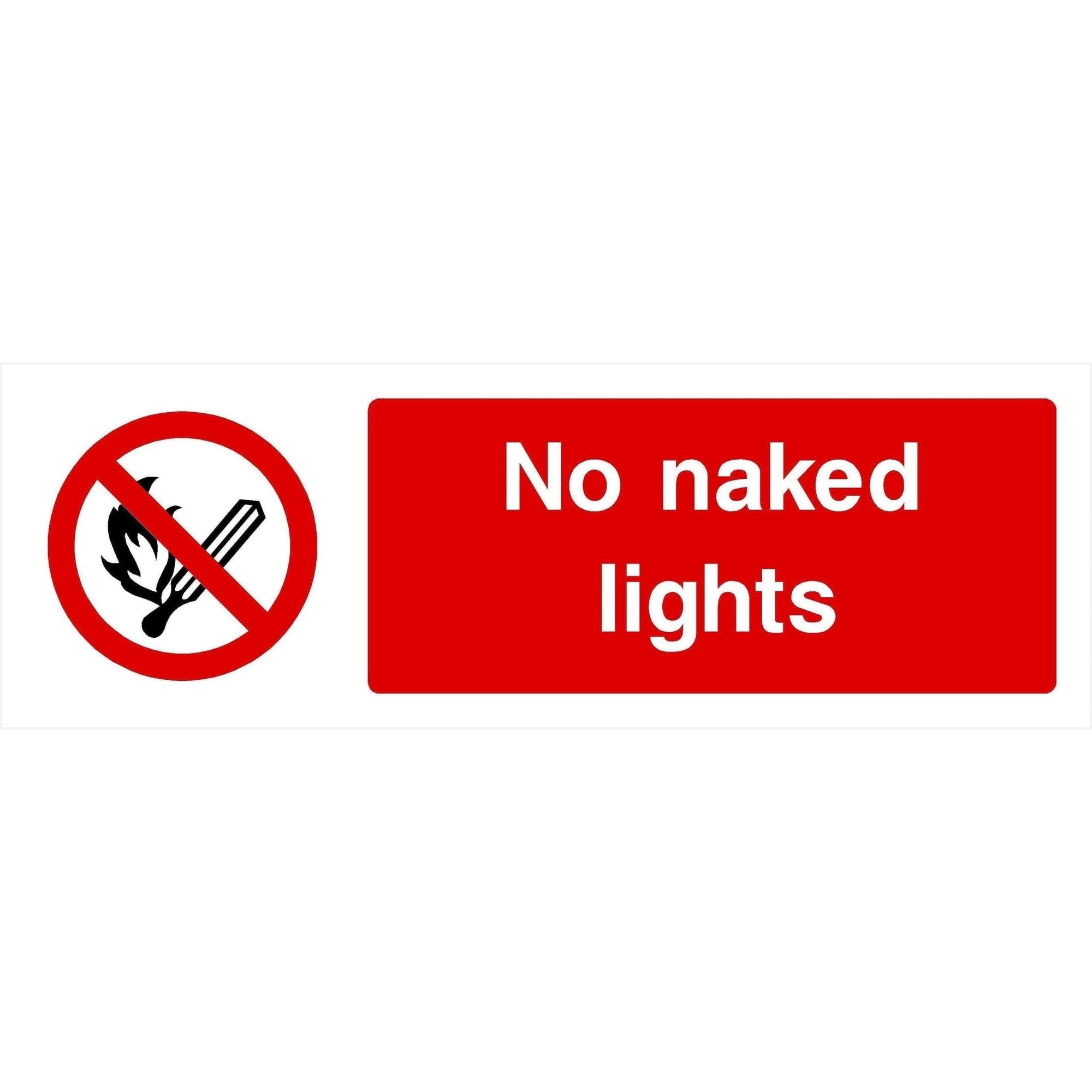 No Naked Lights Safety Sign