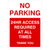 No Parking 24 Hour Access Required At All Times Portrait Sign