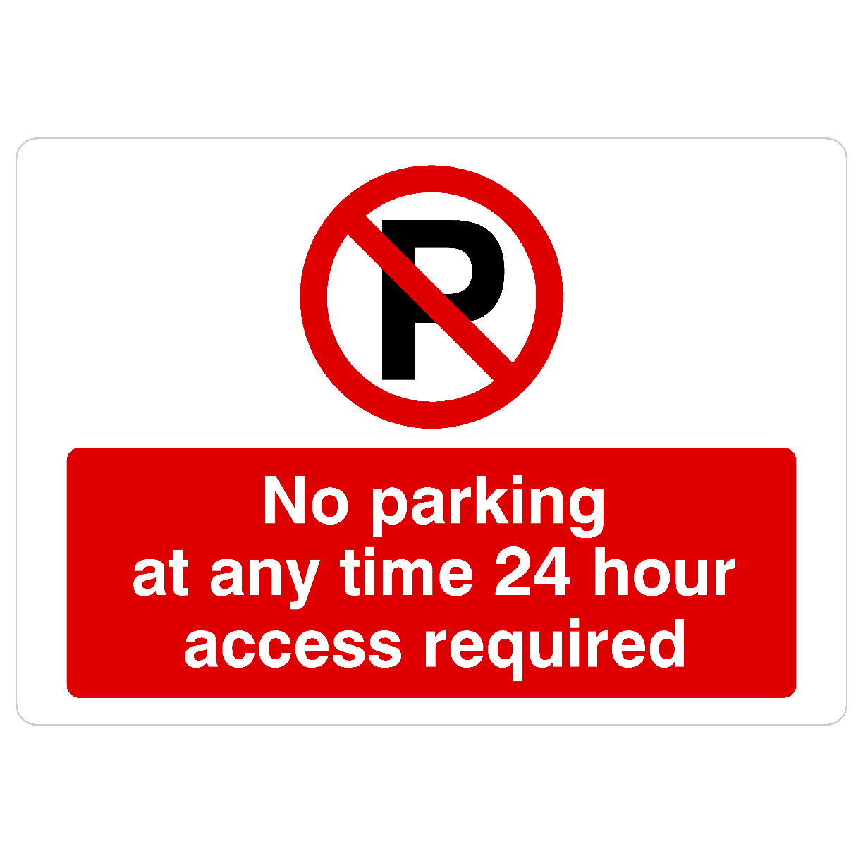 No Parking 24 Hour Access Required P Sign Landscape