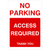 No Parking Access Required Portrait Sign