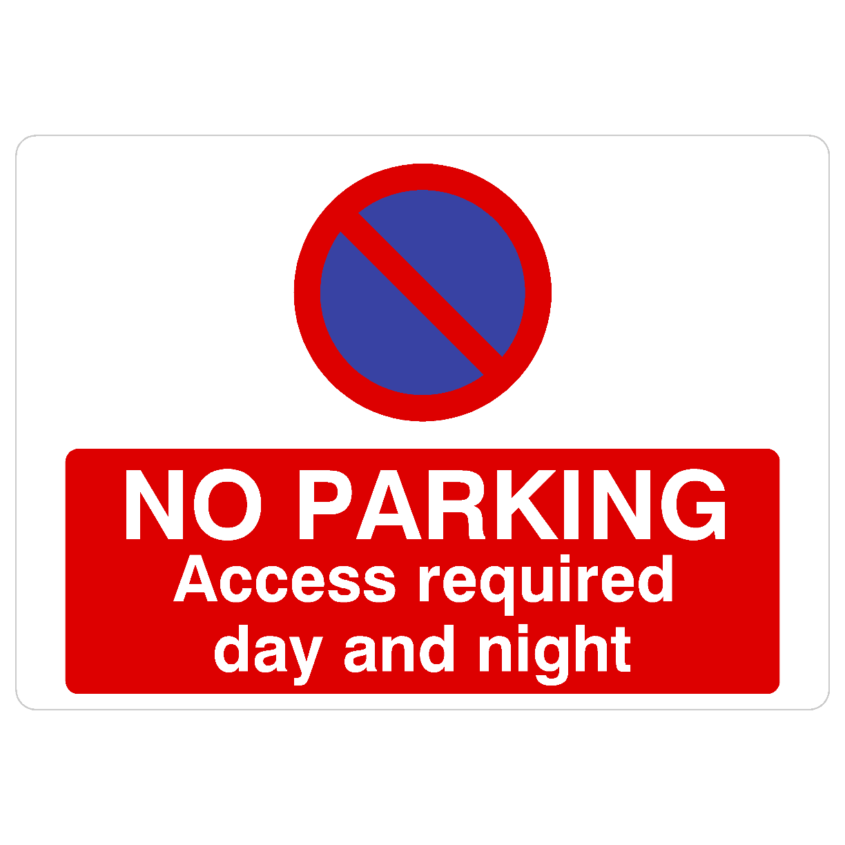 No Parking Acess Day and Night At Any Time Landscape