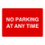 No Parking At Any Time Sign