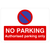 No Parking Authorised Parking At Any Time Sign Landscape