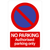 No Parking Authorised Parking At Any Time Sign Portrait