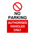 No Parking Authorised Vehicles Only Portrait Sign