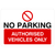 No Parking Authorised Vehicles Only Sign