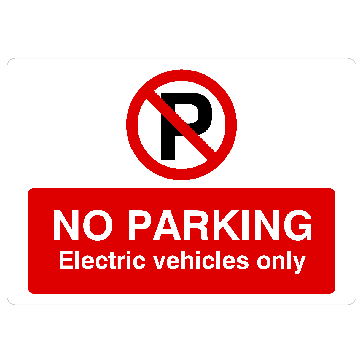 No Parking Electric Vehicles Only P Sign Landscape