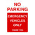 No Parking Emergency Vehicles Only Sign