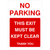 No Parking Exit Must Be Kept Clear Portrait Sign