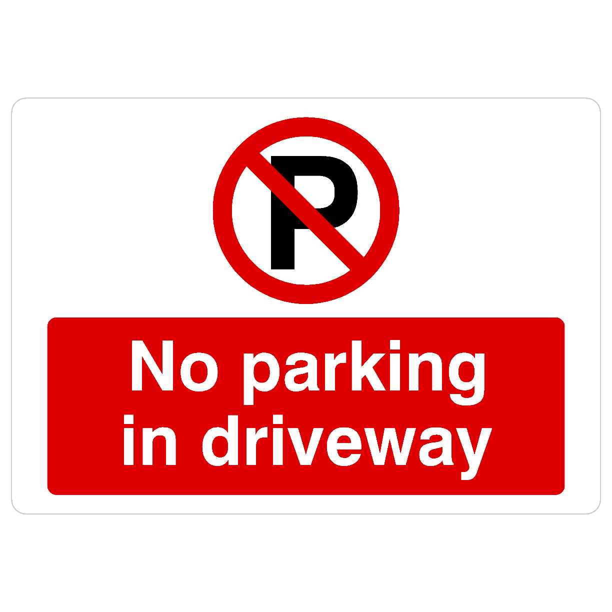 No Parking In Driveway P Sign Landscape