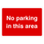 No Parking In This Area Sign