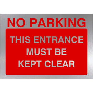 No Parking Keep Entrance Clear Sign Silver