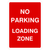 No Parking Loading Zone Sign A