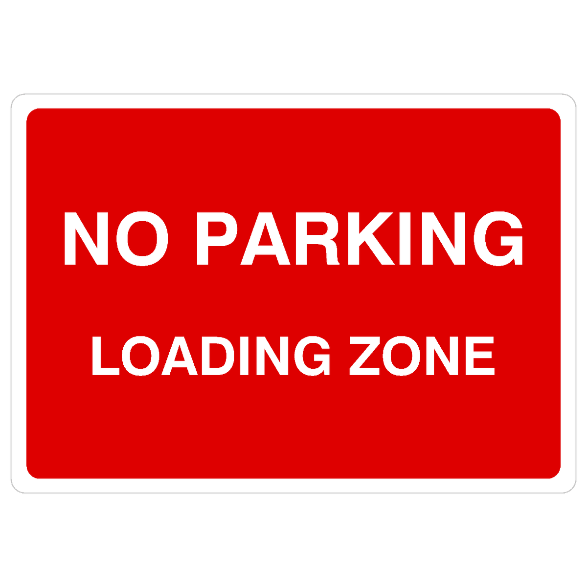 No Parking Loading Zone Sign B