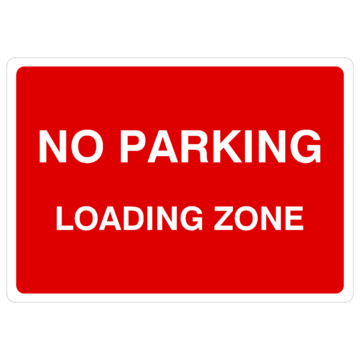 No Parking Loading Zone Sign B