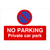 No Parking Private Car Park At Any Time Landscape