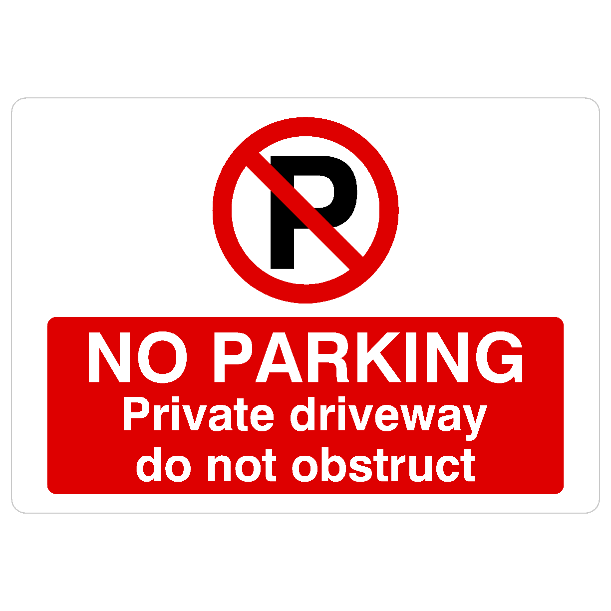 No Parking Private Driveway Do Not Obstruct P Sign Landscape