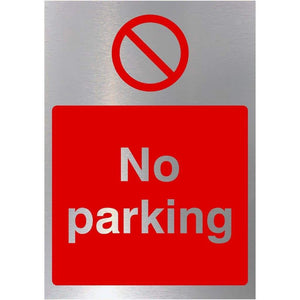 No Parking Sign in Brushed Silver