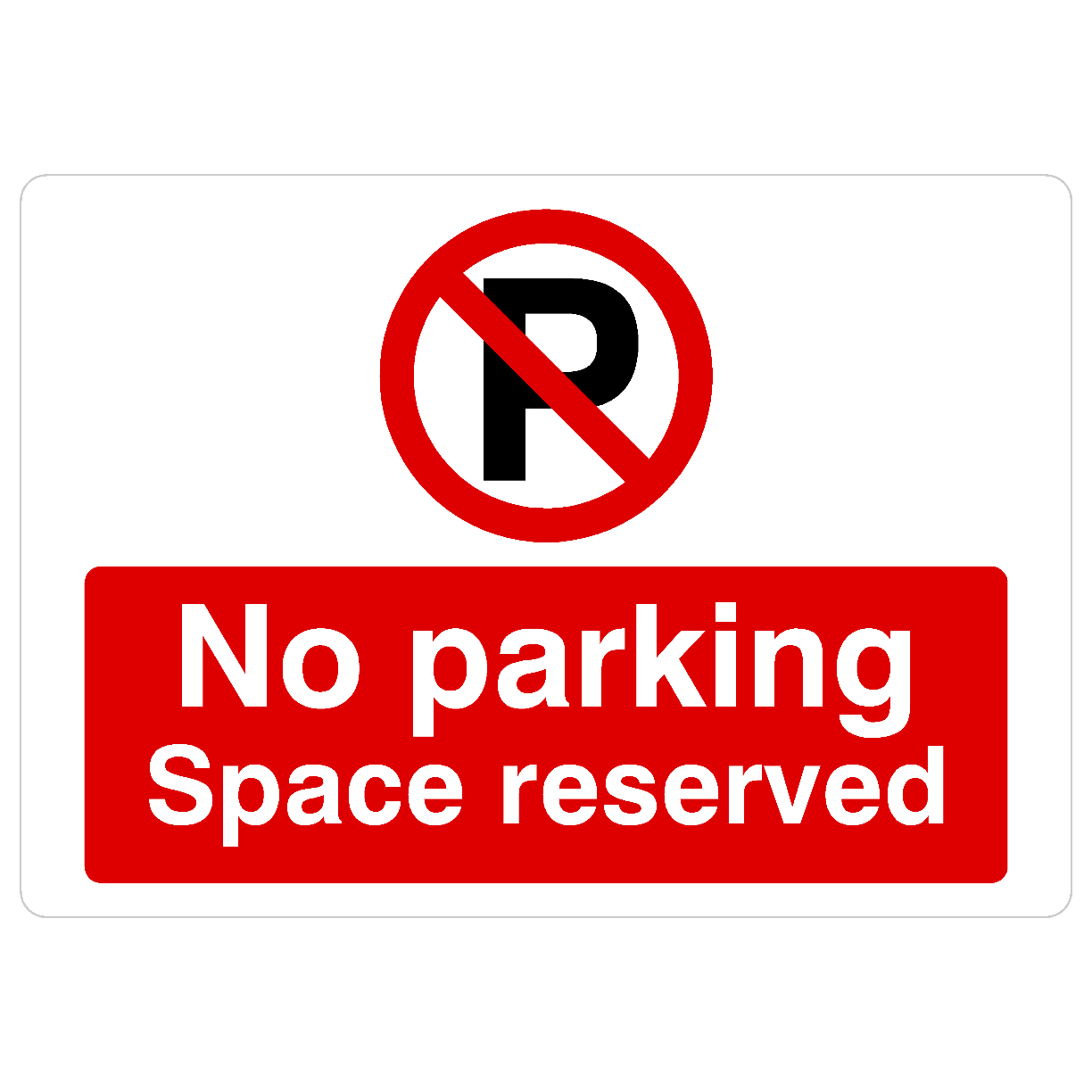 No Parking Space Reserved P Sign Landscape