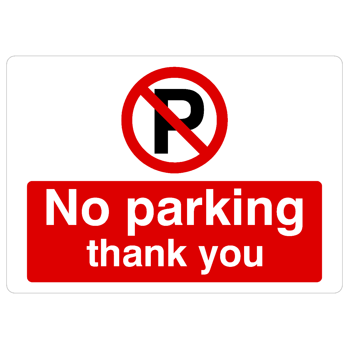 No Parking Thank You P Sign Landscape