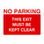 No Parking This Exit Must Be Kept Clear Sign