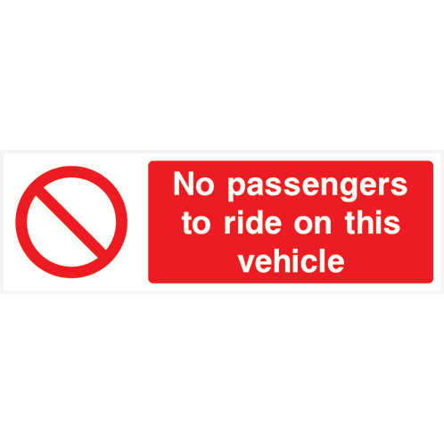 No Passengers To Ride On Vehicle Sign