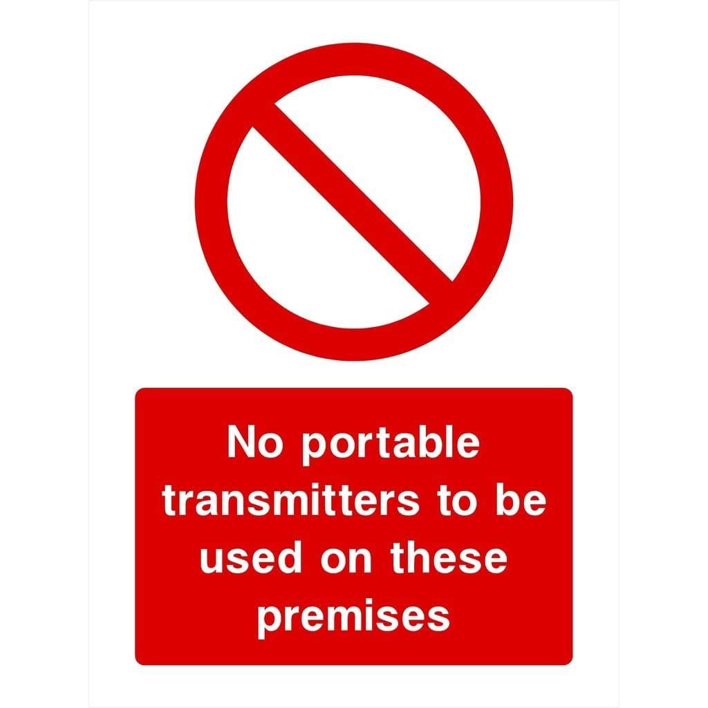 No Portable Transmitters To Be Used On These Premises Sign