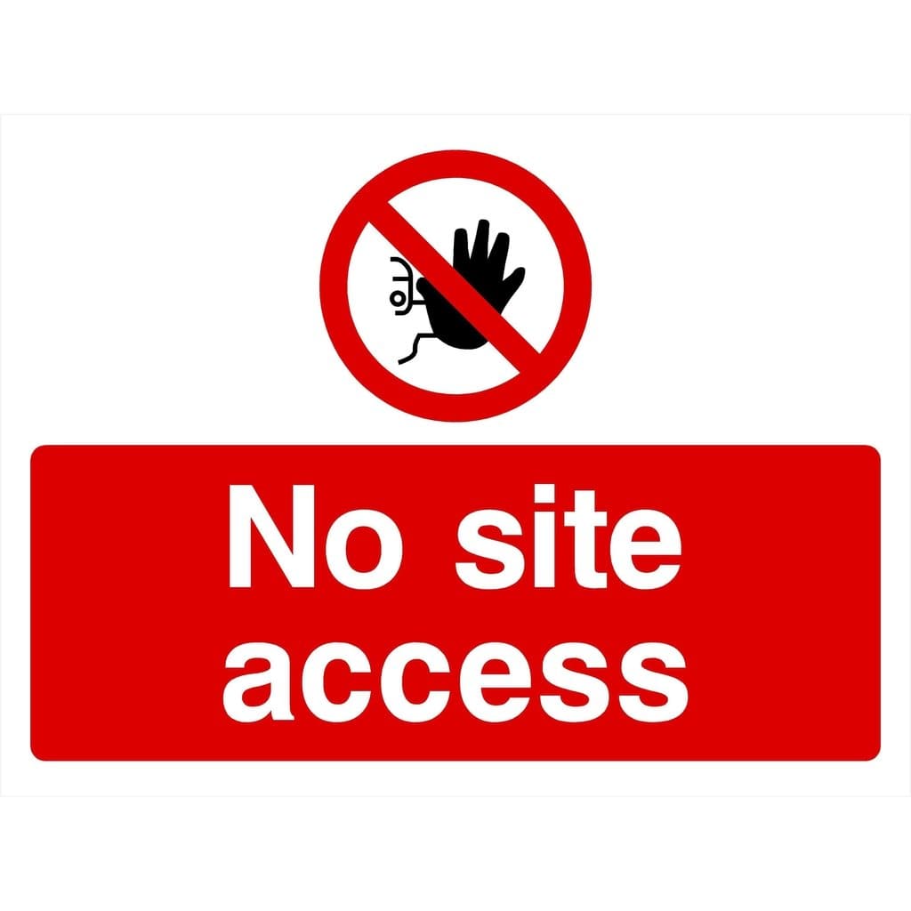 No Site Access Sign