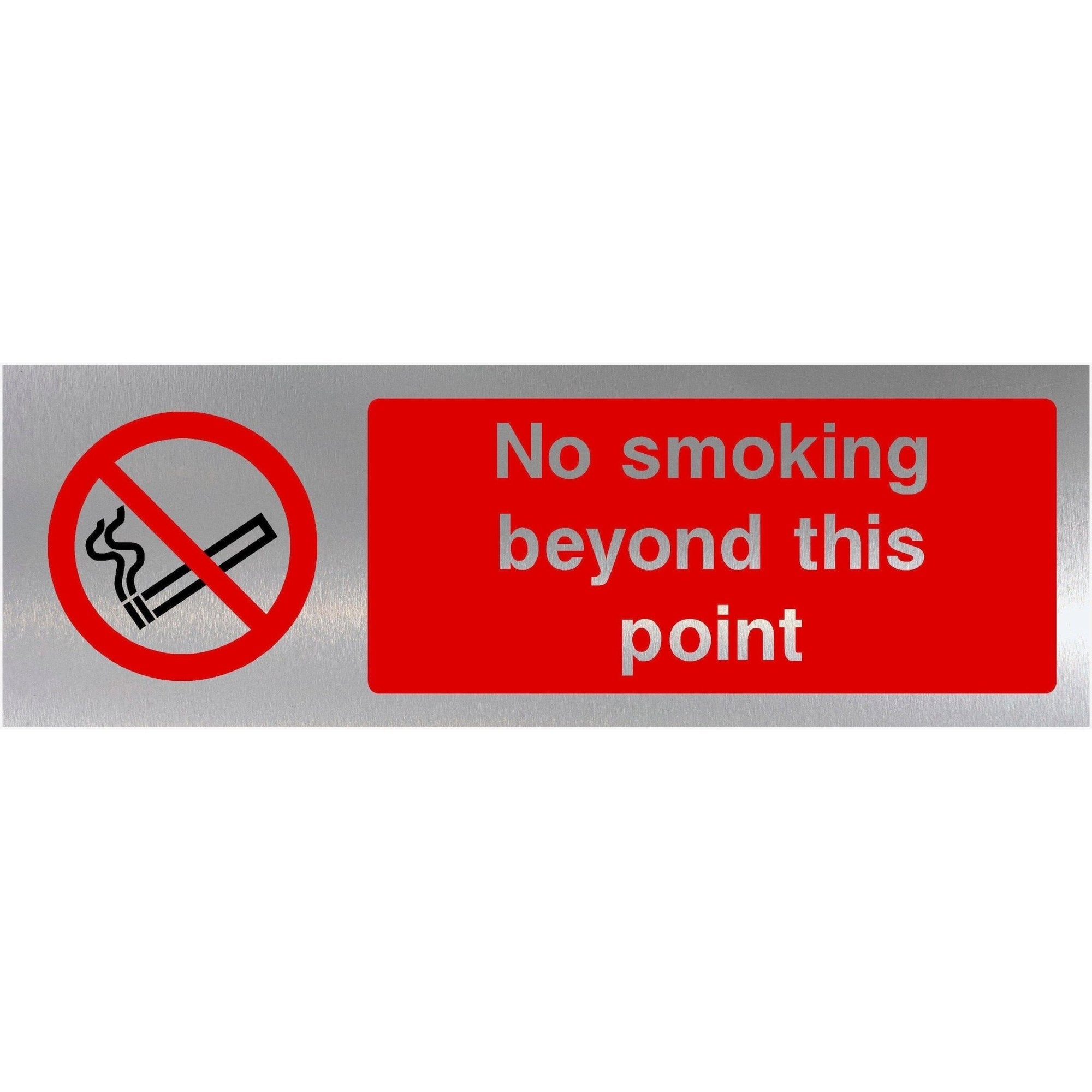 No Smoking Beyond This Point Brushed Silver Sign