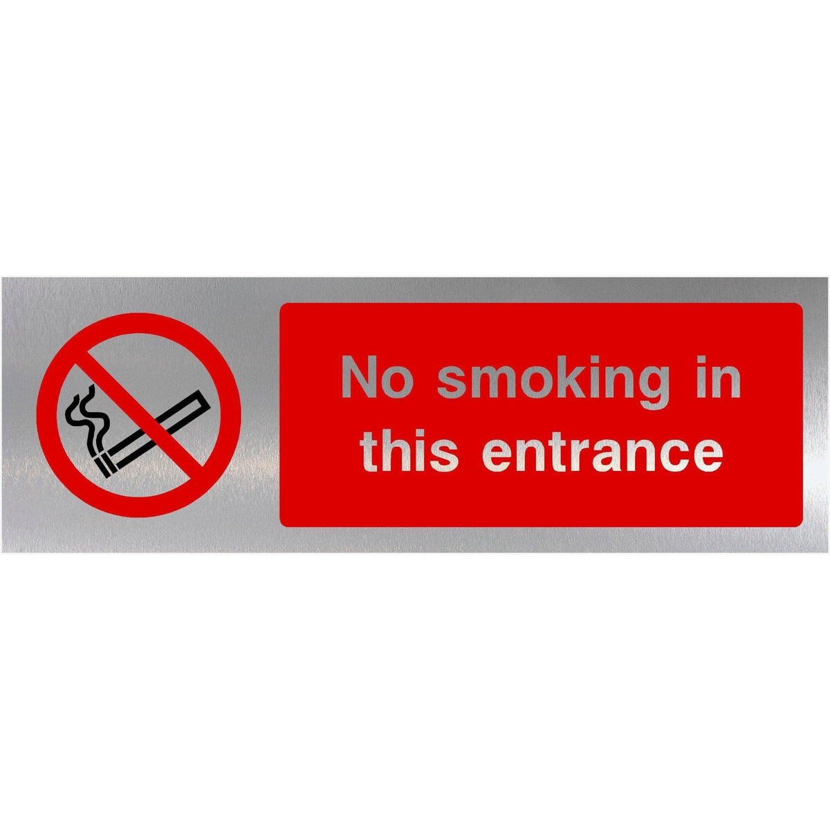 No Smoking In This Entrance Brushed Silver Sign