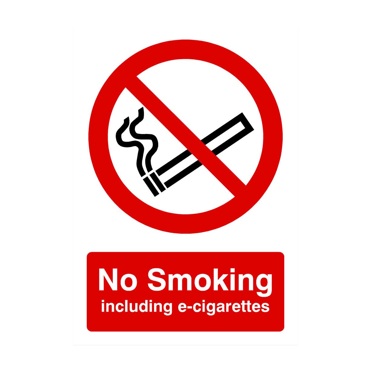 No Smoking Including E-Cigarettes Sign