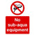 No Sub-Aqua Equipment Sign