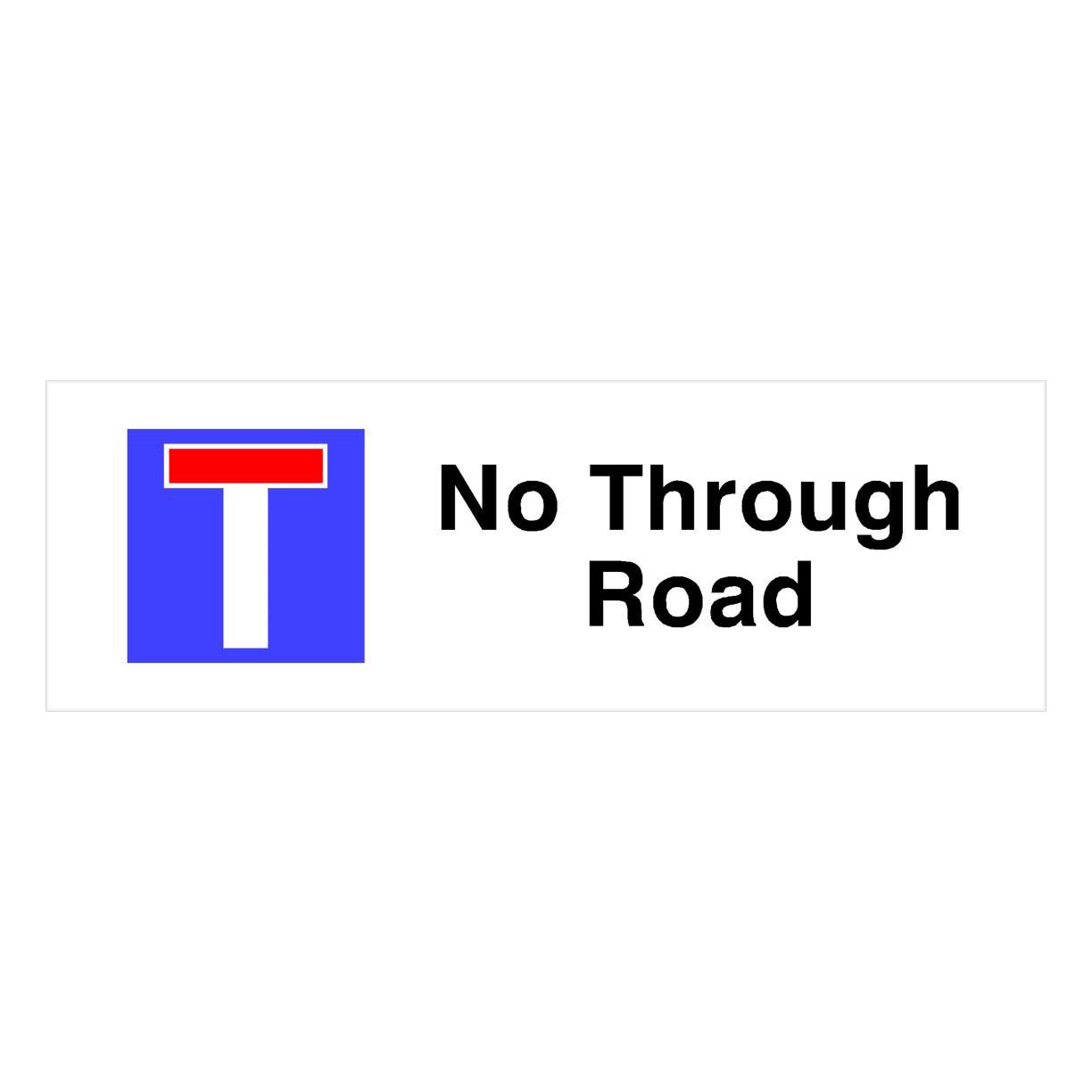 No Through Road Landscape Sign