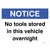 No Tools Stored In Vehicle Overnight Sign