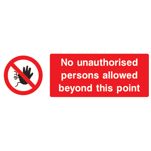 No Unauthorised Persons Allowed Sign