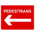 Pedestrians Sign Left Arrow