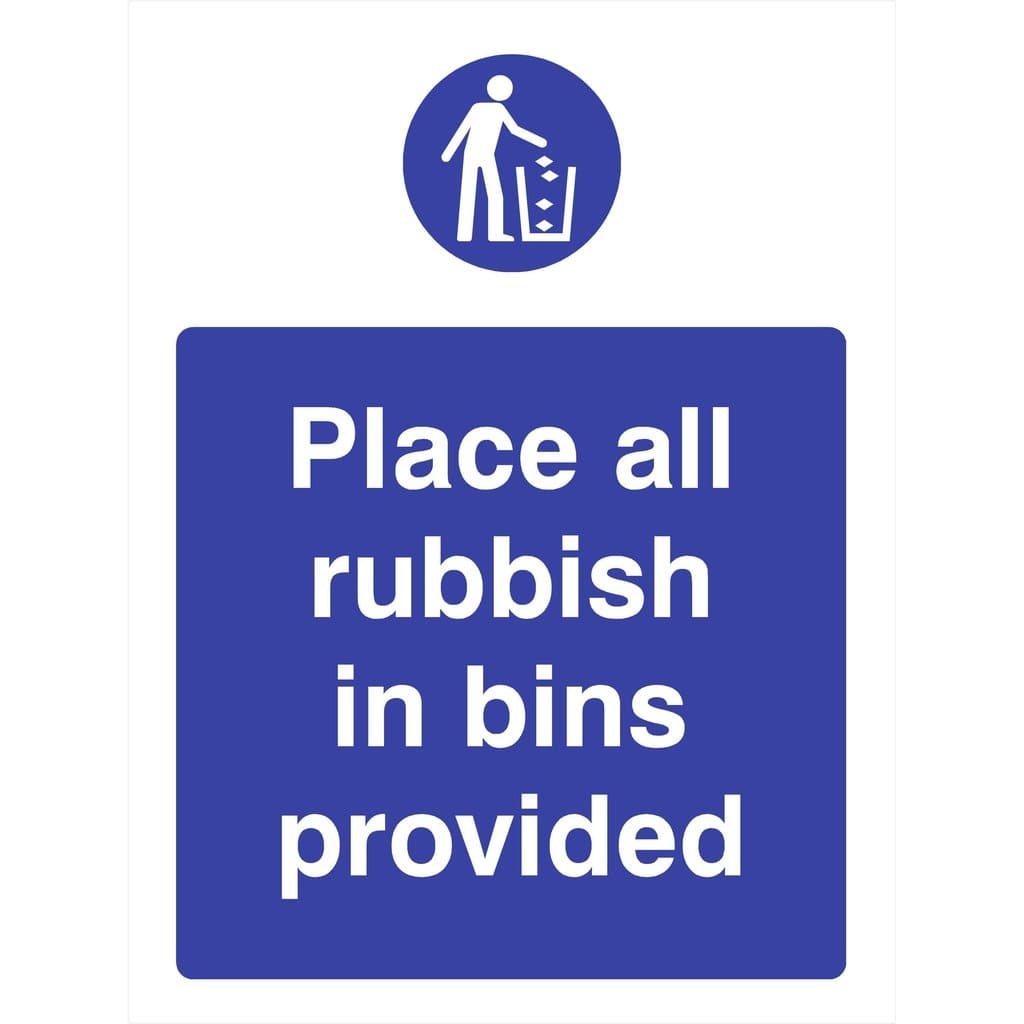 Place Rubbish In Bins Provided Sign