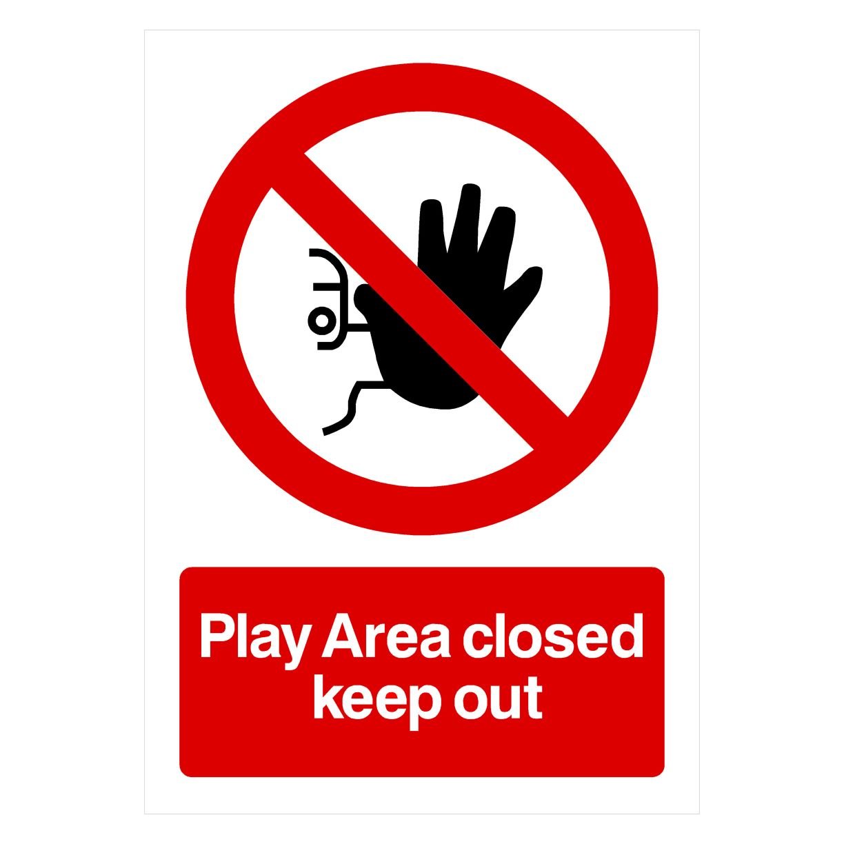 Play Area Closed Keep Out Sign