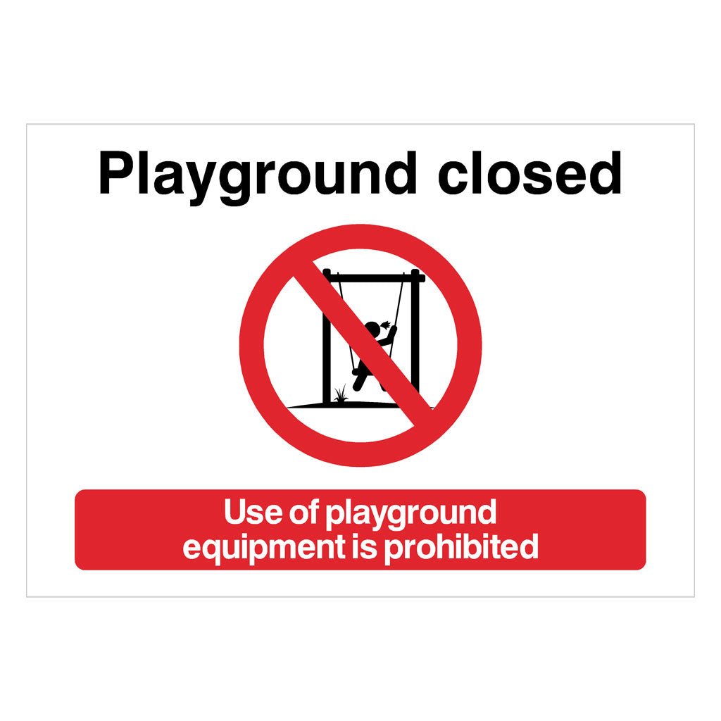 Playground Closed Equipment Prohibited Sign